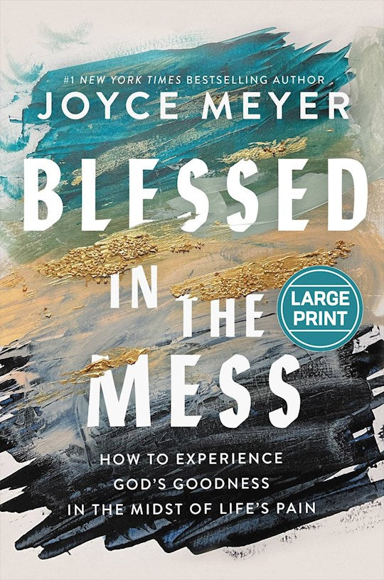 Blessed In The Mess Large Print