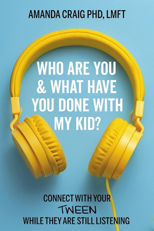 Who Are You &amp; What Have You Done with My Kid?-Softcover