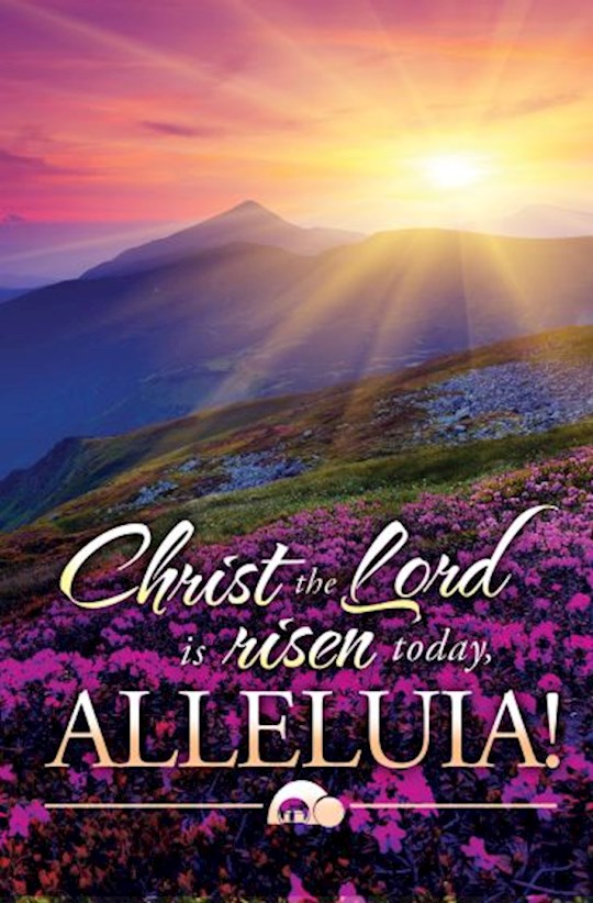 Bulletin-Christ The Lord Is Risen Today (Pack Of 100)