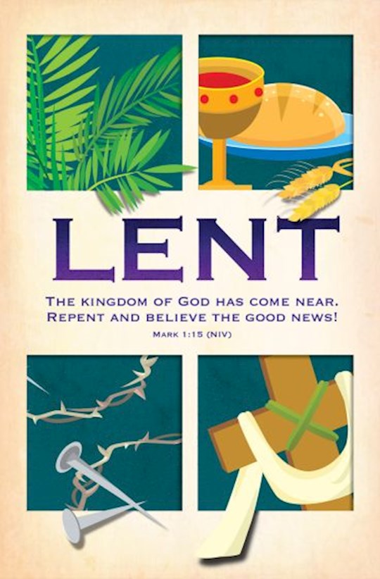 Bulletin-Lent: The Kingdom Of God Has Come Near (Pack Of 100)