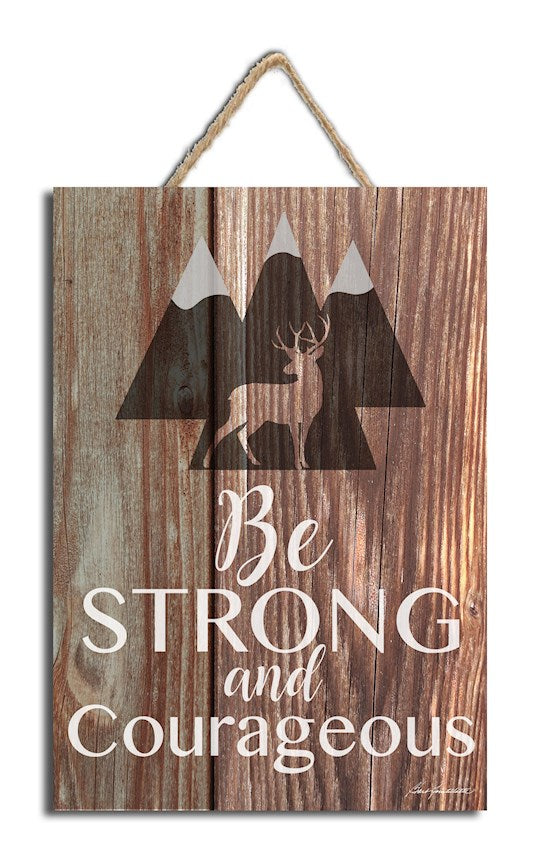 Sign-Be Strong &amp; Courageous w/Rope Hanger (7" x 10")