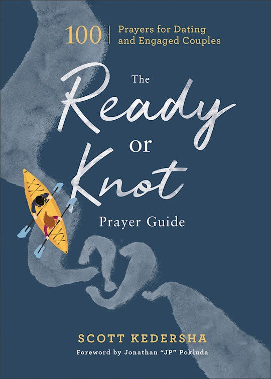 The Ready Or Knot Prayer Guide