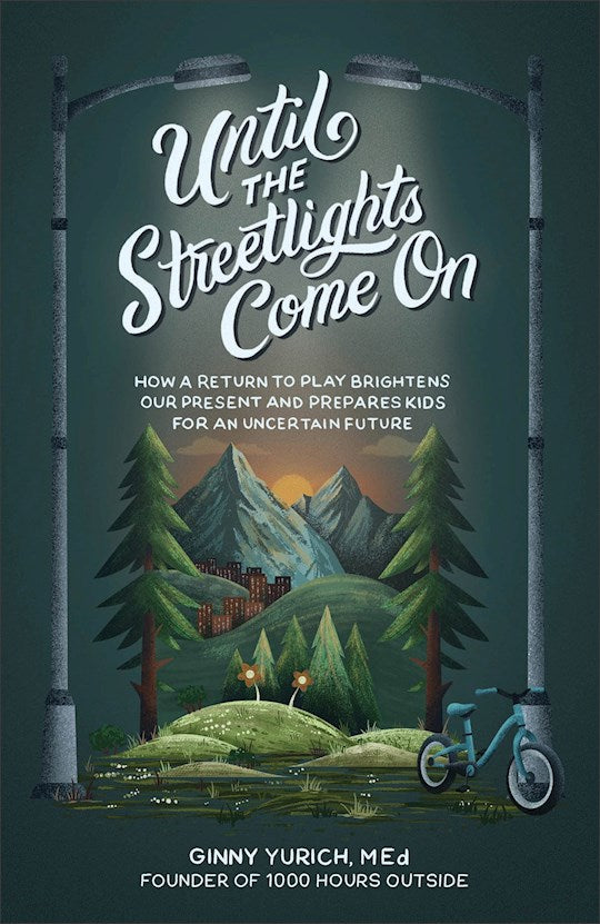 Until The Streetlights Come On