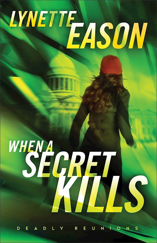 When A Secret Kills (Deadly Reunions 