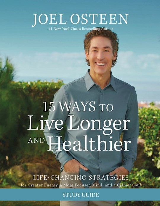 15 Ways To Live Longer And Healthier Study Guide