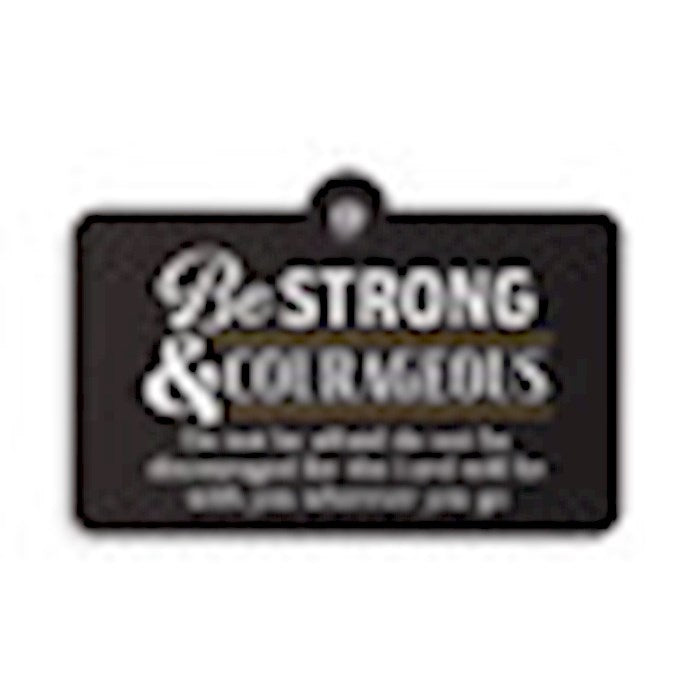 Suction Sign-Be Strong &amp; Courageous (5" x 3.5")