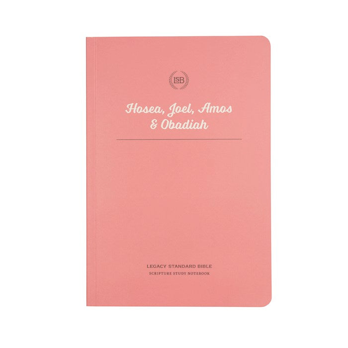 LSB Legacy Standard Bible Scripture Study Notebook: Hosea Joel Amos &amp; Obadiah-Softcover