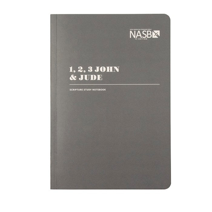 NASB 1995 Scripture Study Notebook: 1-3 John &amp; Jude (Second Edition)-Softcover