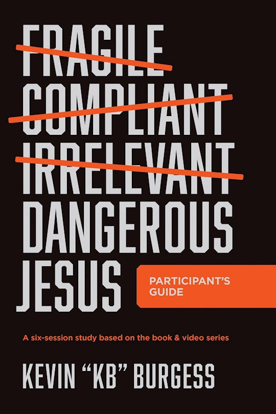 Dangerous Jesus Participant&