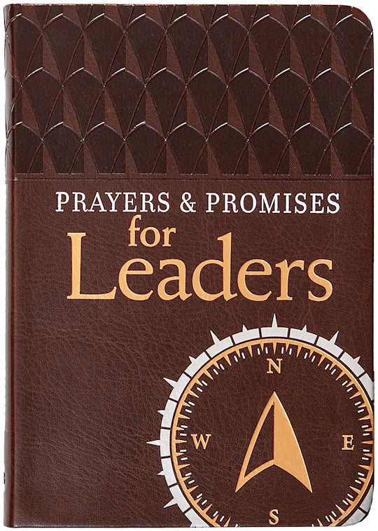 Prayers &amp; Promises For Leaders