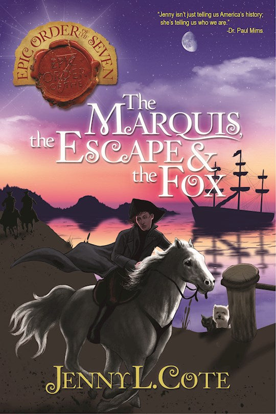 The Marquis The Escape &amp; The Fox (Epic Order Of The Seven 