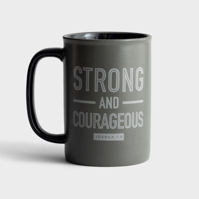 Mug-Strong And Courageous (14 Oz)