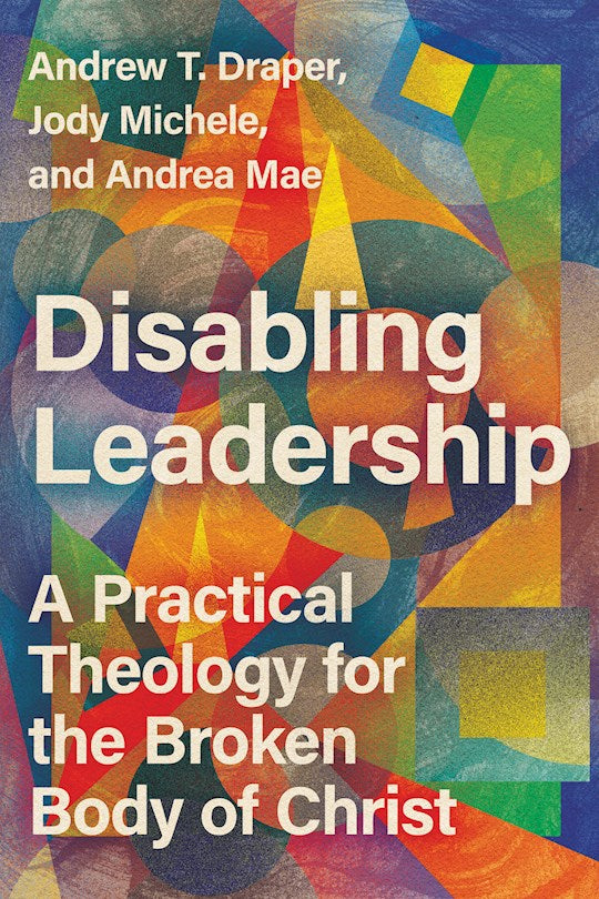 Disabling Leadership