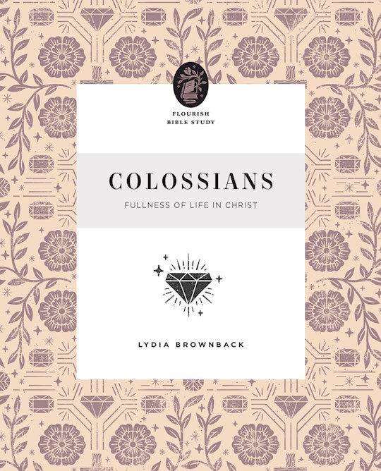 Colossians (Flourish Bible Study)