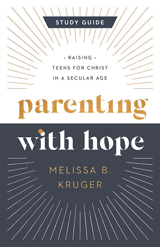 Parenting With Hope Study Guide