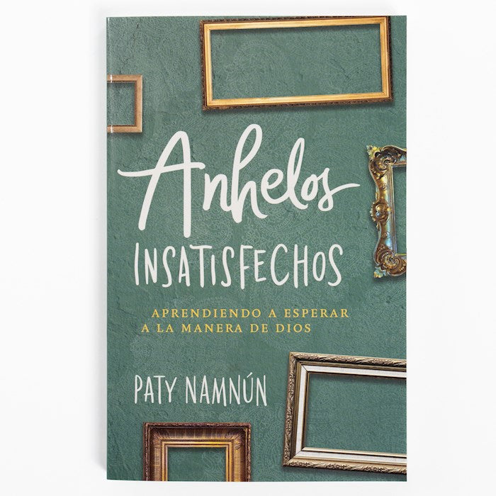 Anhelos insatisfechos (Unmet Desires)