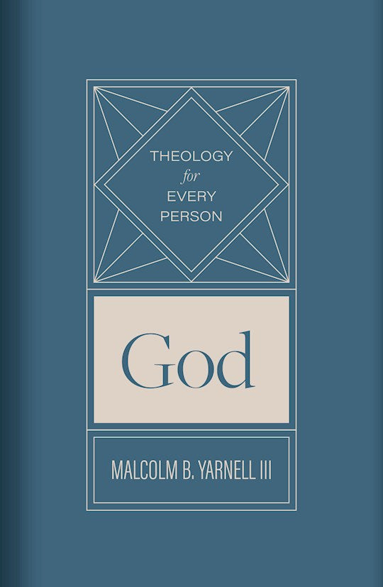 God (Theology For Every Person)