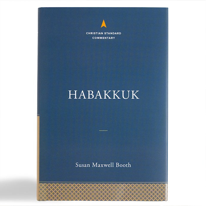 Habakkuk (Christian Standard Commentary)