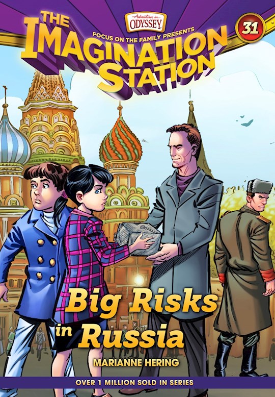 Big Risks In Russia (Adventures In Odyssey The Imagination Station 