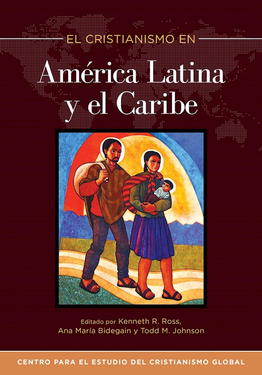 El Cristianismo en America Latina y el Caribe (Christianity In Latin America And The Caribbean)