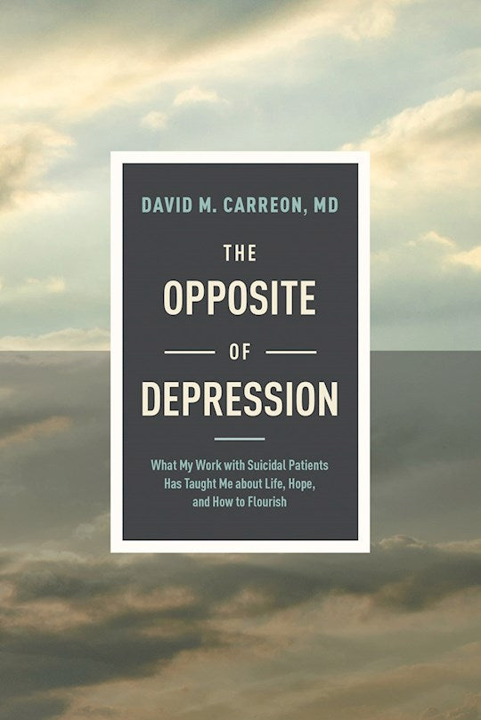 The Opposite Of Depression-Hardcover