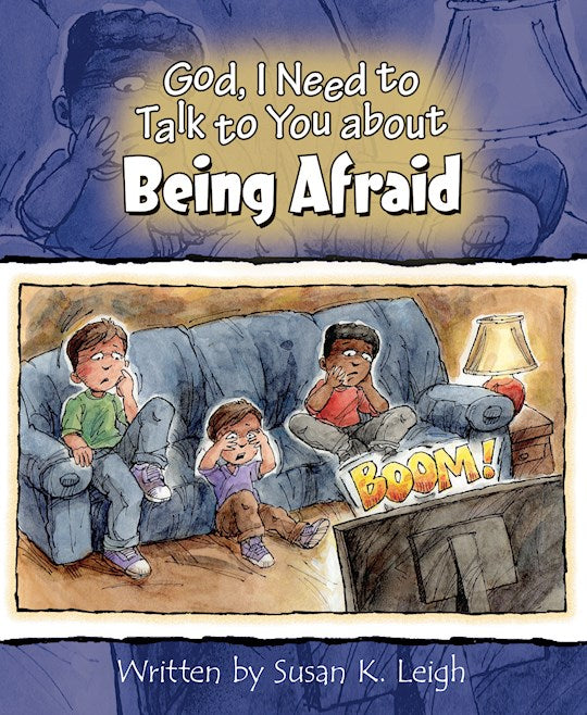 God I Need To Talk To You About Being Afraid