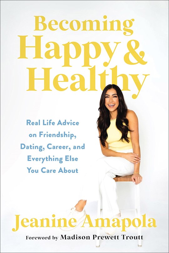 Becoming Happy &amp; Healthy