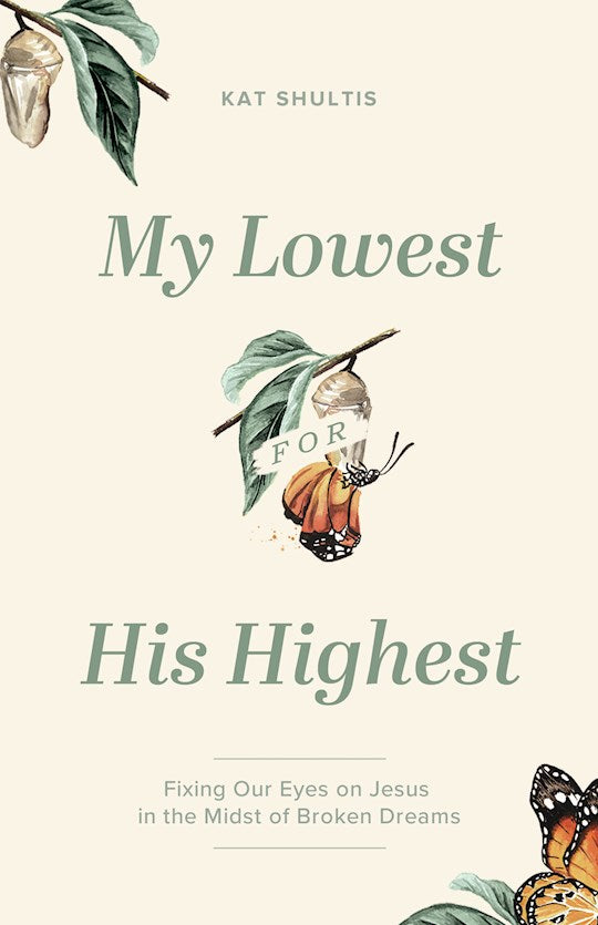 My Lowest For His Highest