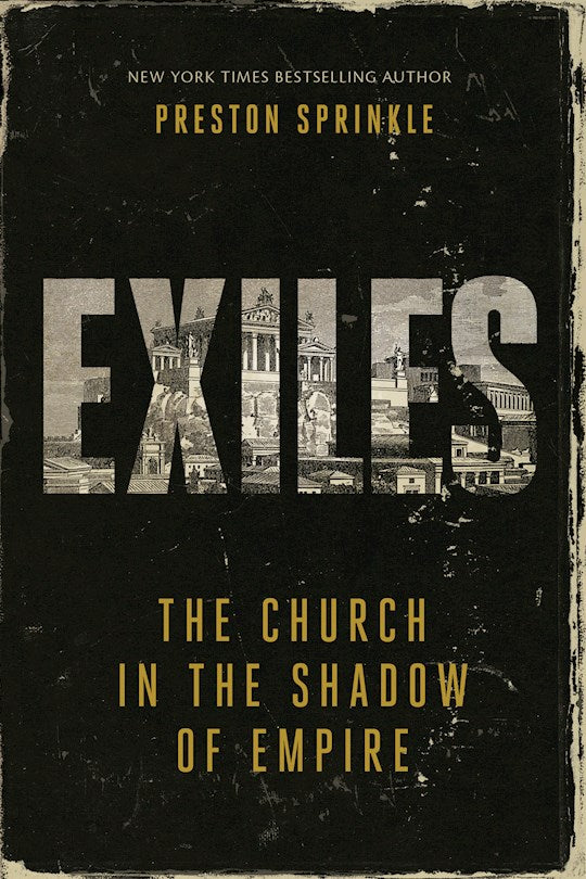 Exiles: The Church In The Shadow Of Empire (Book 2)