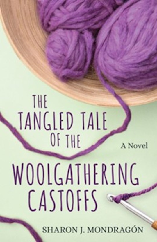 The Tangled Tale Of The Woolgathering Castoffs (Purls &amp; Prayers 