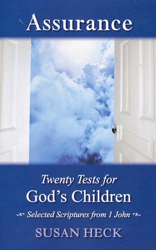 Assurance: Twenty Tests for God&