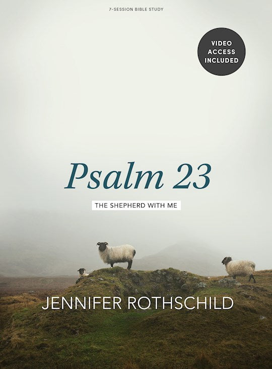 Psalm 23 Bible Study Book With Video Access