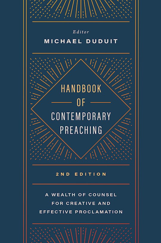 Handbook Of Contemporary Preaching (2nd Edition)