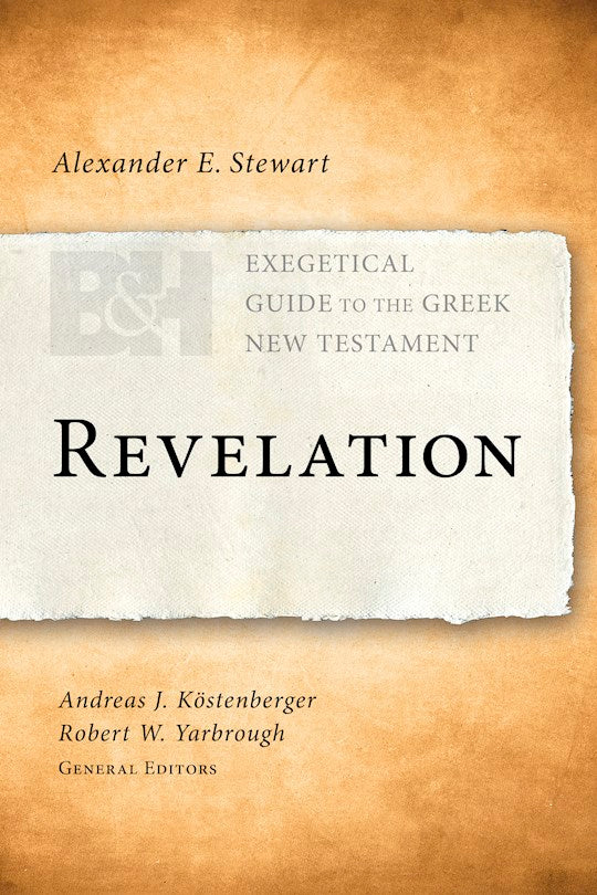 Revelation (Exegetical Guide To The Greek New Testament)