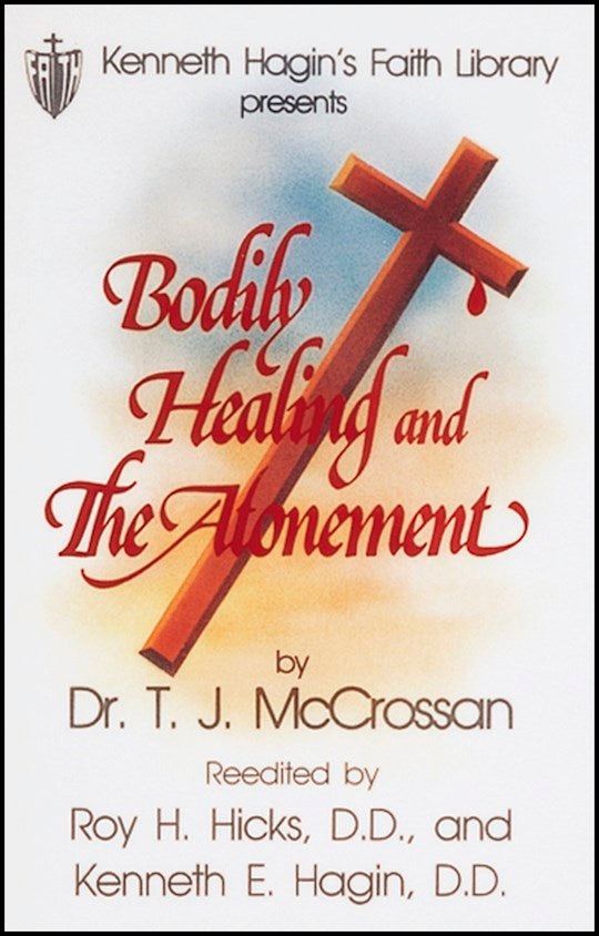 Bodily Healing &amp; The Atonement
