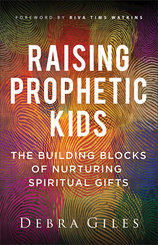 Raising Prophetic Kids