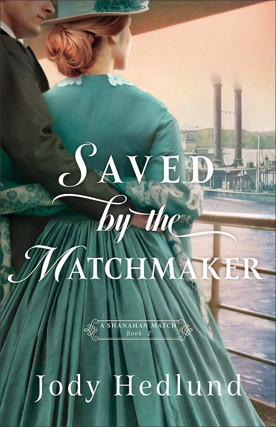 Saved By The Matchmaker (A Shanahan Match 