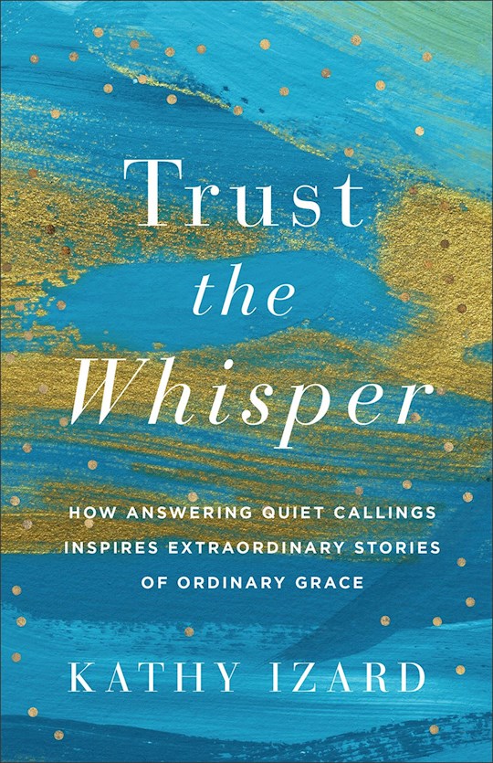 Trust The Whisper