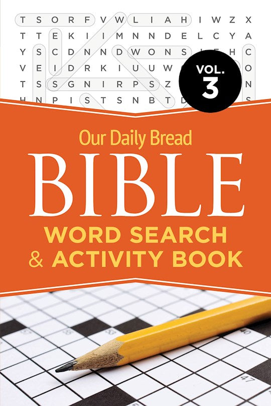 Our Daily Bread Bible Word Search &amp; Activity Book Volume 3