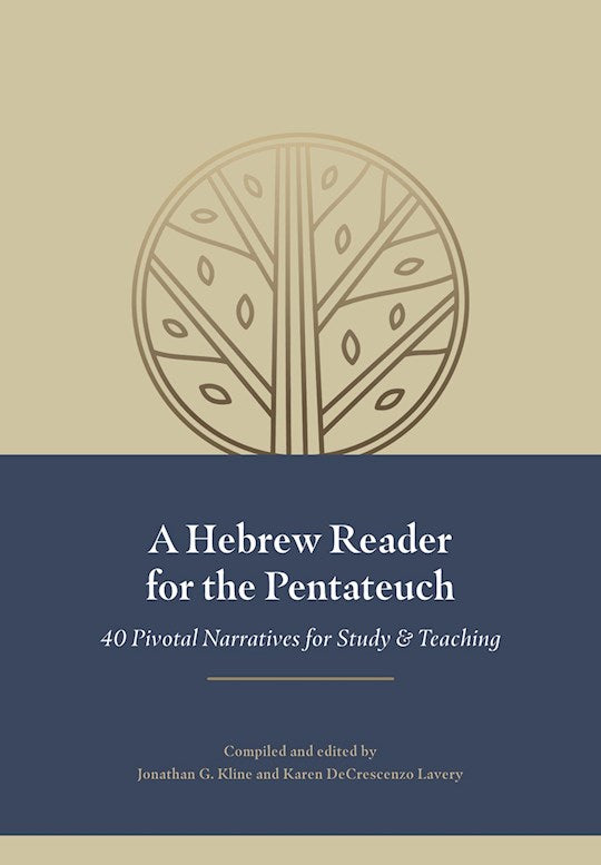 A Hebrew Reader For The Pentateuch