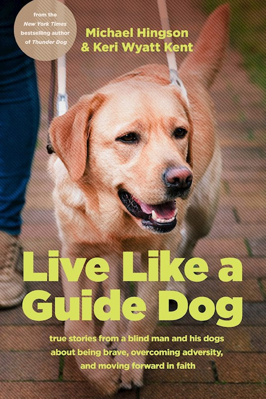 Live like a Guide Dog-Softcover