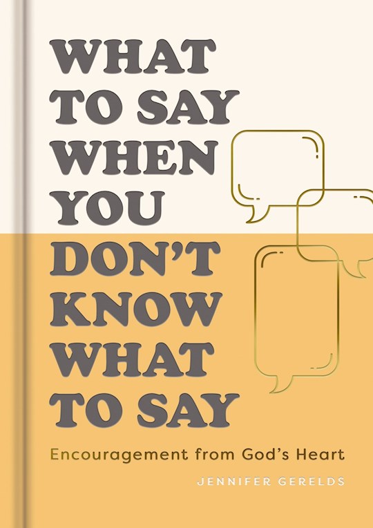 What To Say When You Don&