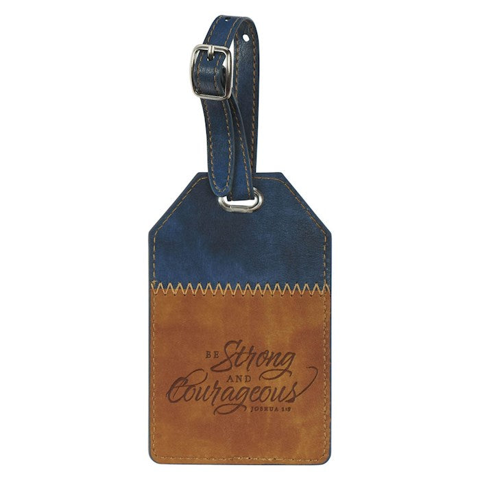 Luggage Tag-Two-tone-Be Strong &amp; Courageous Josh. 1:9