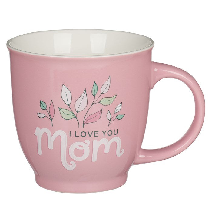 Mug-I Love You Mom (Isaiah 62:4)-Pink Leaves Ceramic