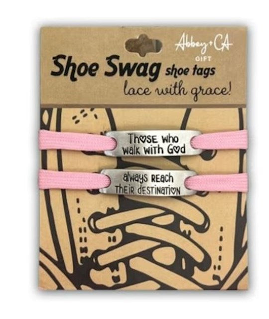 Shoe Tag-Those Who Walk With God/Always Reach Their Destination