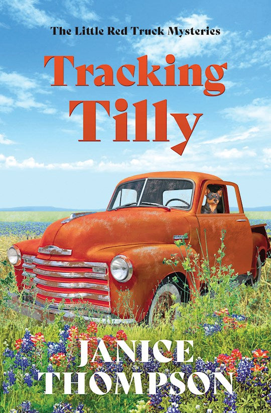 Tracking Tilly (The Little Red Truck Mysteries 