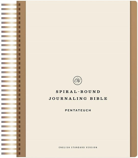 ESV Spiral-Bound Journaling Bible: Pentateuch-Hardcover