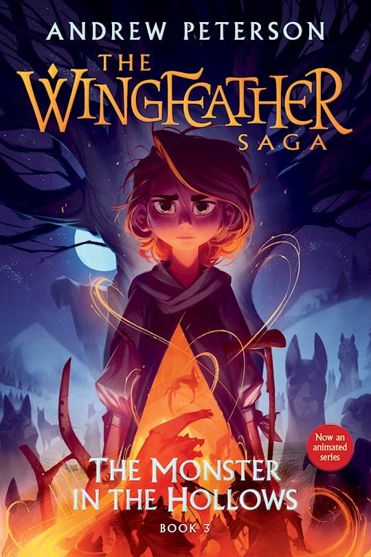 The Monster In The Hollows (The Wingfeather Saga 