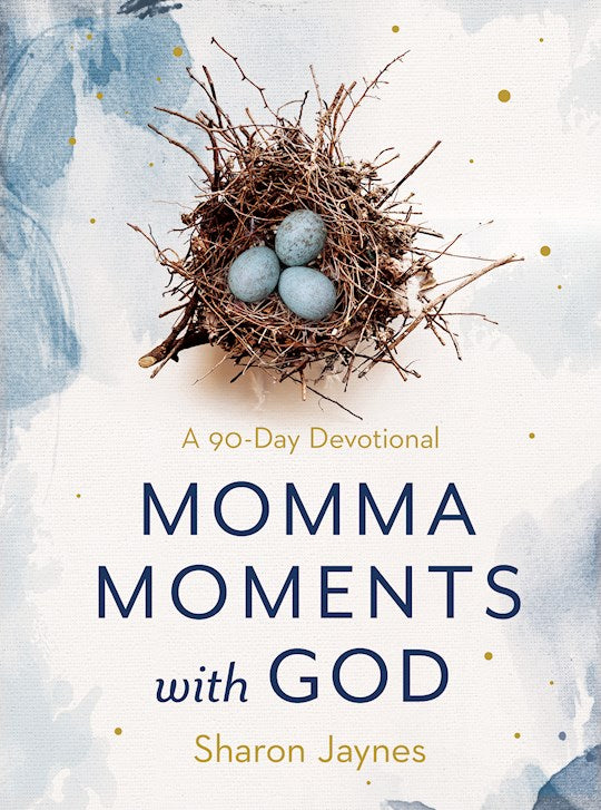 Momma Moments With God