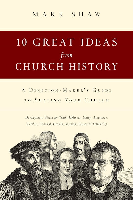 10 Great Ideas From Church History